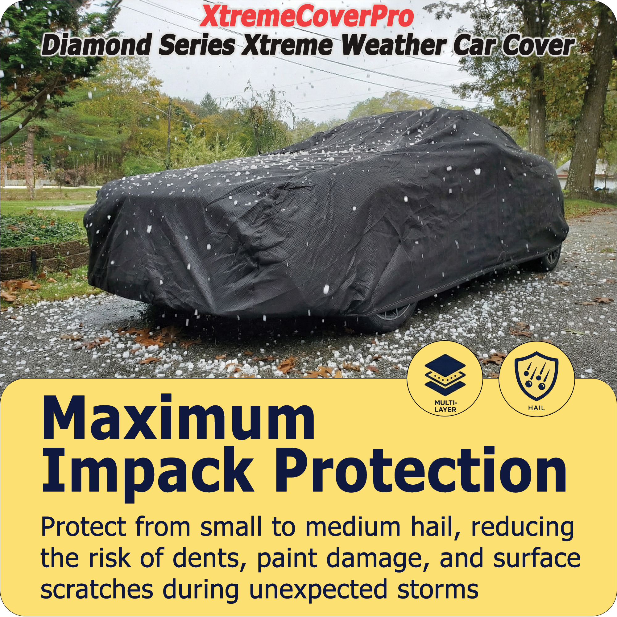 Multi-layer XtremeCoverPro car cover helping protect a vehicle from small to medium hail