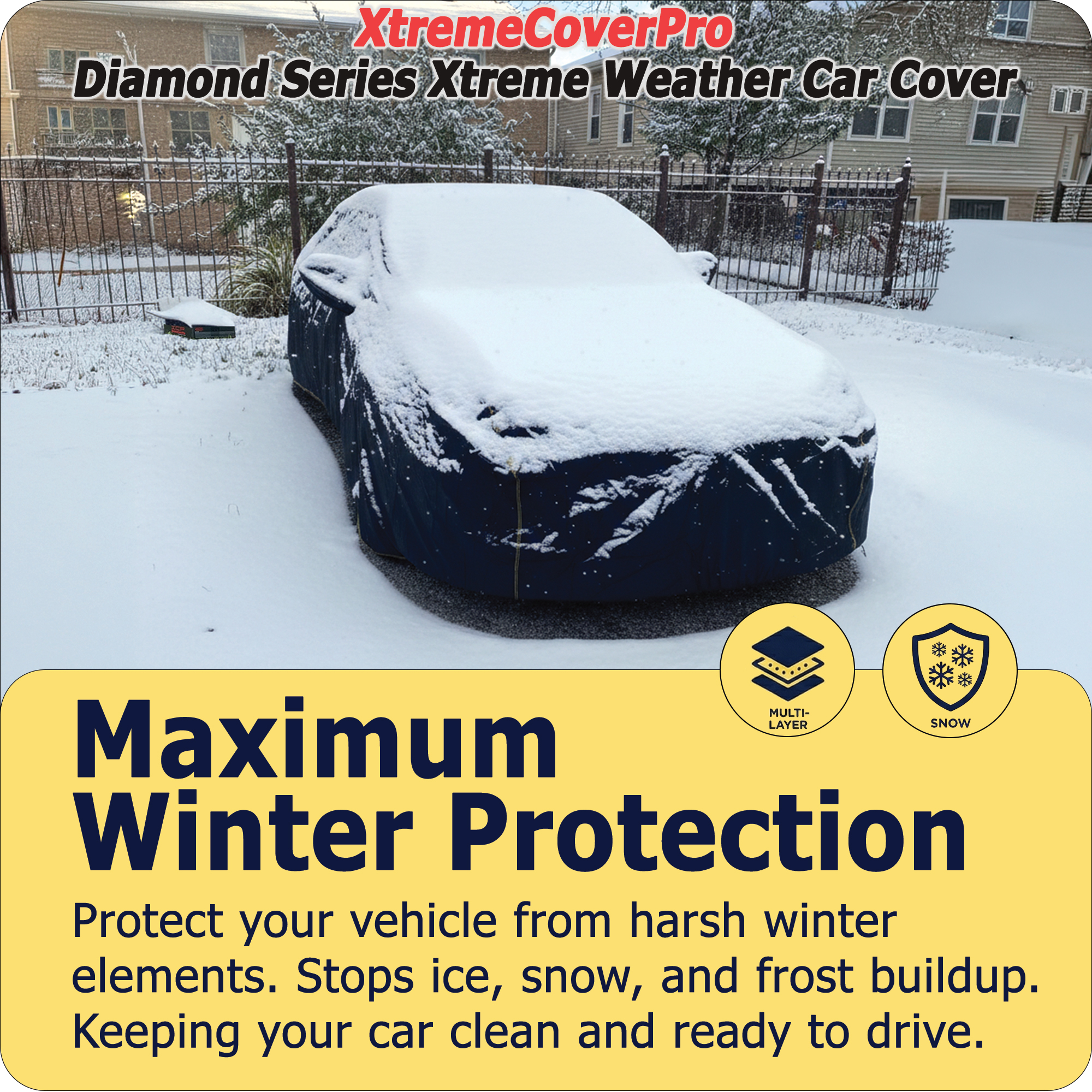 XtremeCoverPro Diamond Series car cover protecting a parked vehicle in snow