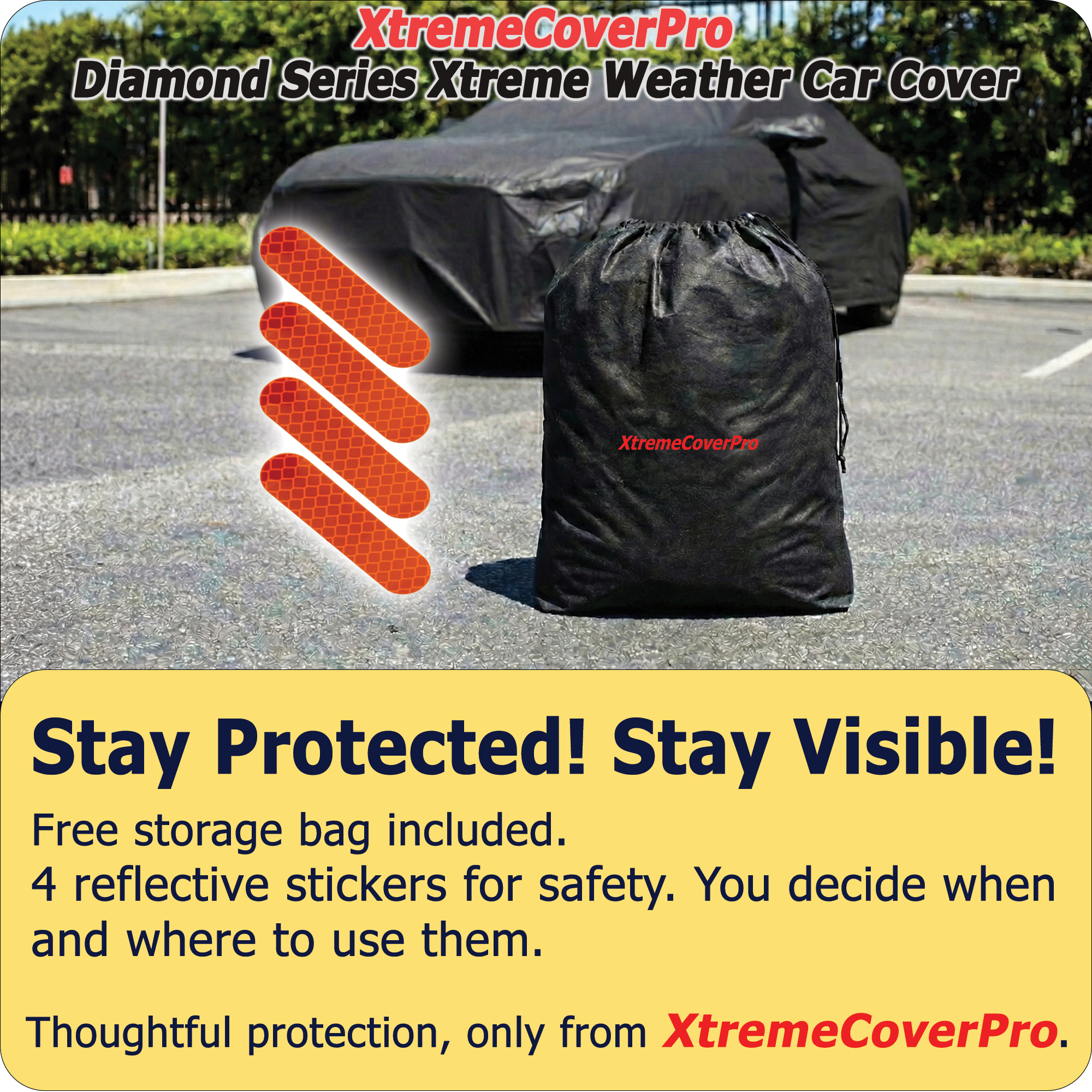 XtremeCoverPro storage bag and four included reflective safety stickers