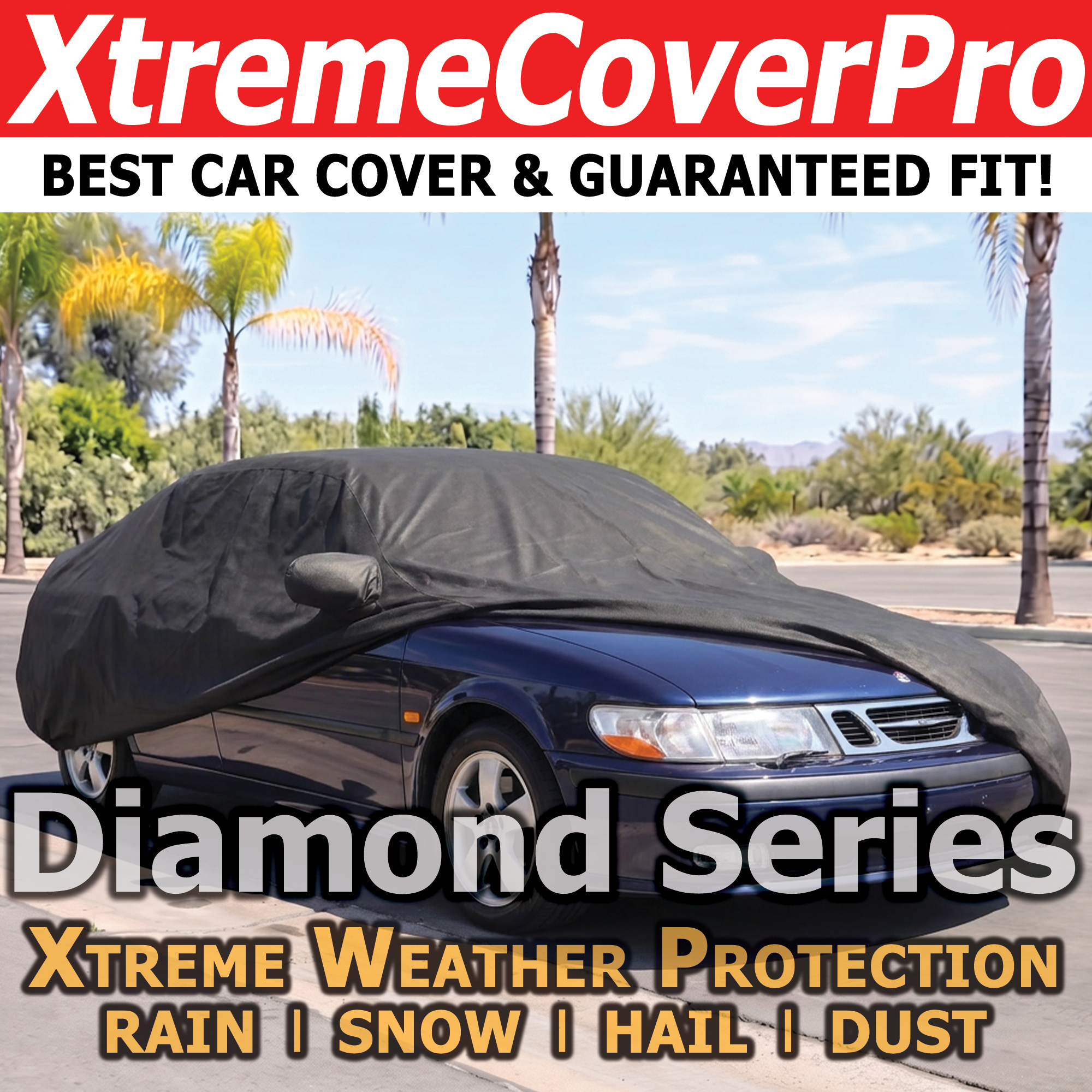 XtremeCoverPro Diamond Series extreme weather car cover with guaranteed fit for rain, snow, hail and dust protection