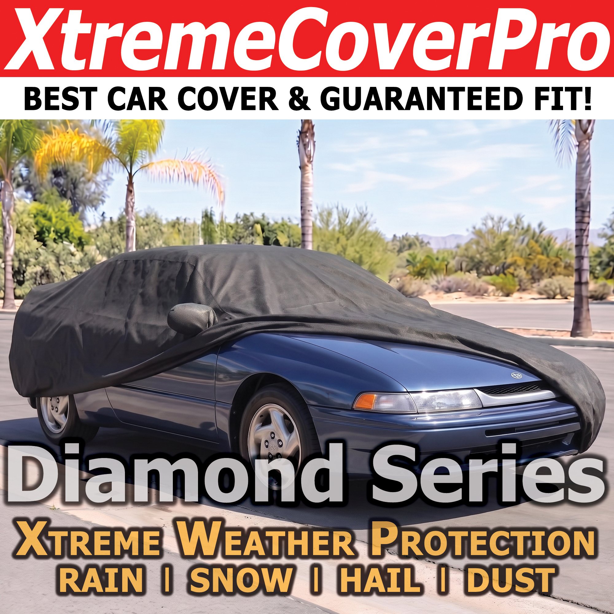 XtremeCoverPro Diamond Series extreme weather car cover with guaranteed fit for rain, snow, hail and dust protection